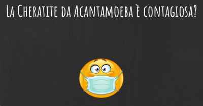 La Cheratite da Acantamoeba è contagiosa?