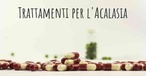 Trattamenti per l'Acalasia