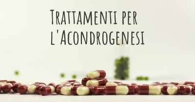 Trattamenti per l'Acondrogenesi