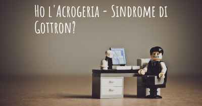 Ho l'Acrogeria - Sindrome di Gottron?