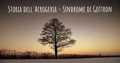 Storia dell'Acrogeria - Sindrome di Gottron
