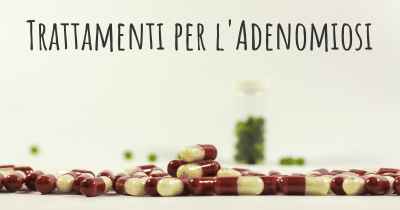 Trattamenti per l'Adenomiosi