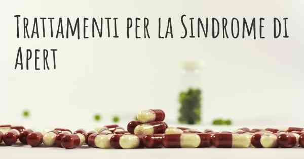 Trattamenti per la Sindrome di Apert