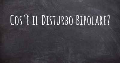 Cos'è il Disturbo Bipolare?