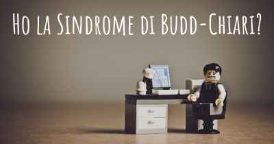 Ho la Sindrome di Budd-Chiari?