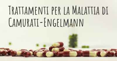 Trattamenti per la Malattia di Camurati-Engelmann