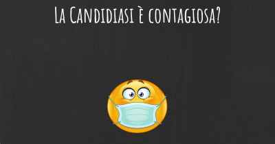 La Candidiasi è contagiosa?