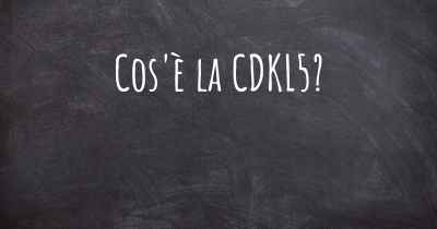 Cos'è la CDKL5?