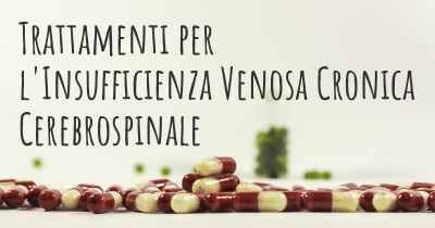 Trattamenti per l'Insufficienza Venosa Cronica Cerebrospinale