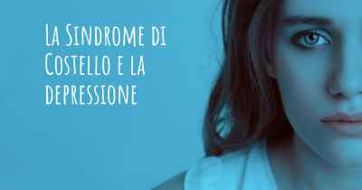 La Sindrome di Costello e la depressione