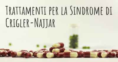 Trattamenti per la Sindrome di Crigler-Najjar