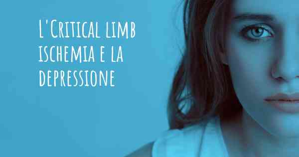 L'Critical limb ischemia e la depressione