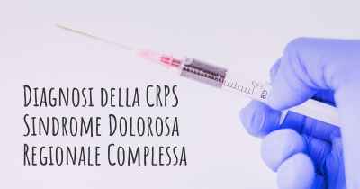 Diagnosi della CRPS Sindrome Dolorosa Regionale Complessa