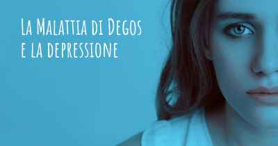 La Malattia di Degos e la depressione