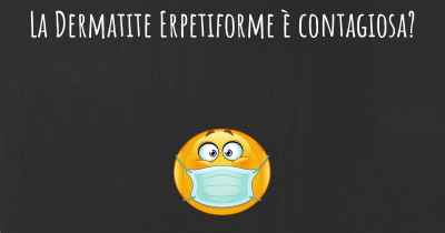 La Dermatite Erpetiforme è contagiosa?