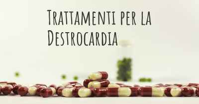 Trattamenti per la Destrocardia