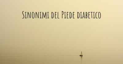 Sinonimi del Piede diabetico