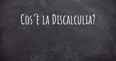 Cos'è la Discalculia?