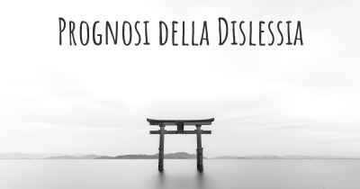 Prognosi della Dislessia