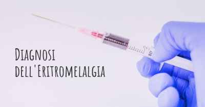 Diagnosi dell'Eritromelalgia