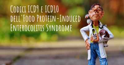 Codici ICD9 e ICD10 dell'Food Protein-Induced Enterocolitis Syndrome