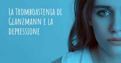 La Tromboastenia di Glanzmann e la depressione