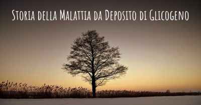 Storia della Malattia da Deposito di Glicogeno