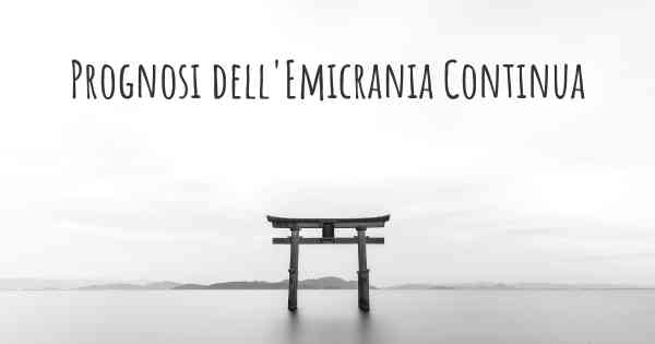 Prognosi dell'Emicrania Continua