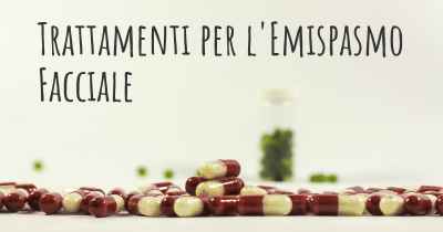 Trattamenti per l'Emispasmo Facciale