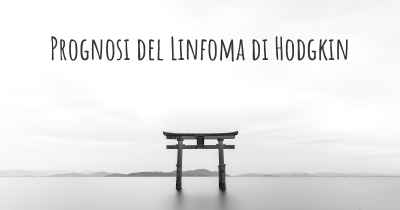 Prognosi del Linfoma di Hodgkin