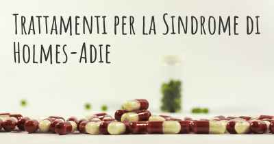 Trattamenti per la Sindrome di Holmes-Adie