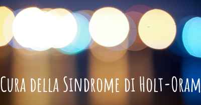 Cura della Sindrome di Holt-Oram