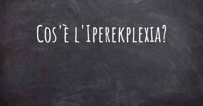 Cos'è l'Iperekplexia?