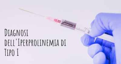 Diagnosi dell'Iperprolinemia di Tipo I