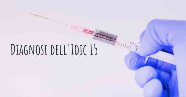 Diagnosi dell'Idic 15