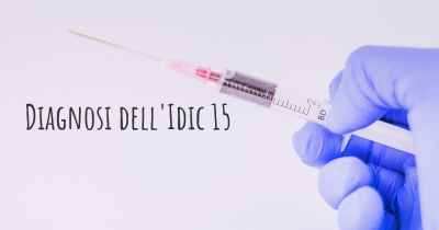 Diagnosi dell'Idic 15