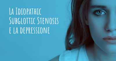 La Idiopathic Subglottic Stenosis e la depressione