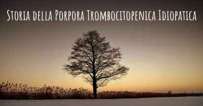 Storia della Porpora Trombocitopenica Idiopatica