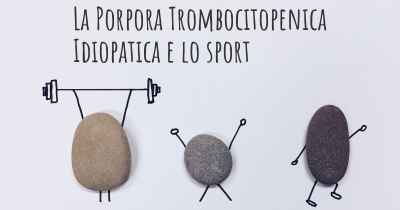 La Porpora Trombocitopenica Idiopatica e lo sport
