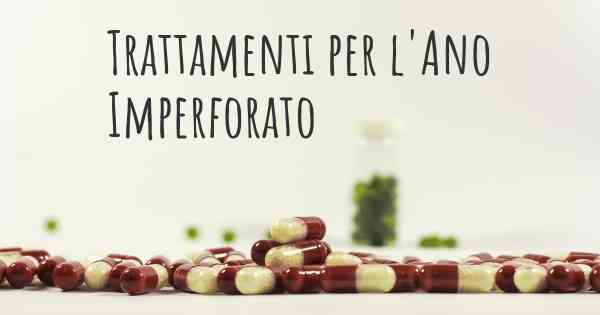 Trattamenti per l'Ano Imperforato