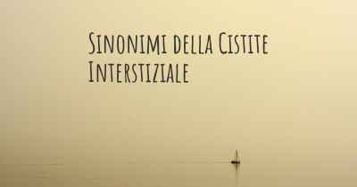 Sinonimi della Cistite Interstiziale