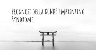 Prognosi della KCNK9 Imprinting Syndrome