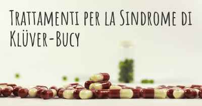 Trattamenti per la Sindrome di Klüver-Bucy