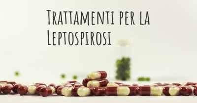 Trattamenti per la Leptospirosi