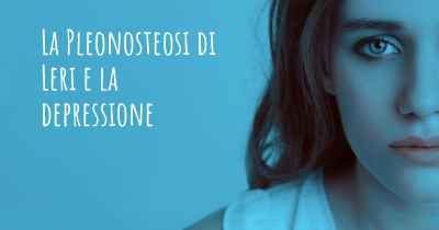 La Pleonosteosi di Leri e la depressione