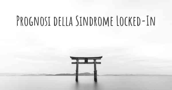 Prognosi della Sindrome Locked-In