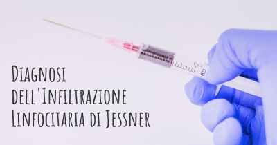 Diagnosi dell'Infiltrazione Linfocitaria di Jessner