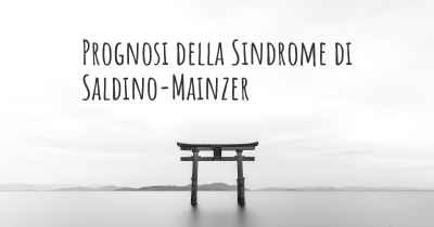 Prognosi della Sindrome di Saldino-Mainzer