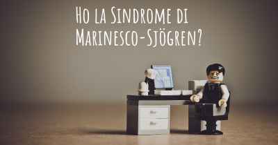 Ho la Sindrome di Marinesco-Sjögren?