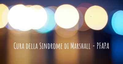 Cura della Sindrome di Marshall - PFAPA